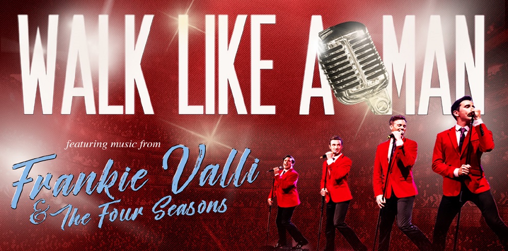 The image features the cast of "Walk Like a Man" performing on stage, likely in mid-song. They are dressed in coordinated outfits reminiscent of the era of Frankie Valli and The Four Seasons. Above or around the image, the text reads "Walk Like a Man Frankie Valli and The Four Seasons," highlighting the show's connection to the iconic music group. The scene evokes a lively, energetic atmosphere, paying tribute to the classic songs of the 1960s.