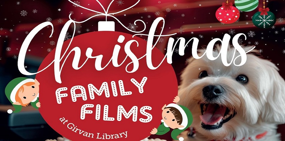 A Christmas themes promotional poster for Family Films at Girvan Library. Shows a dog and some elves.