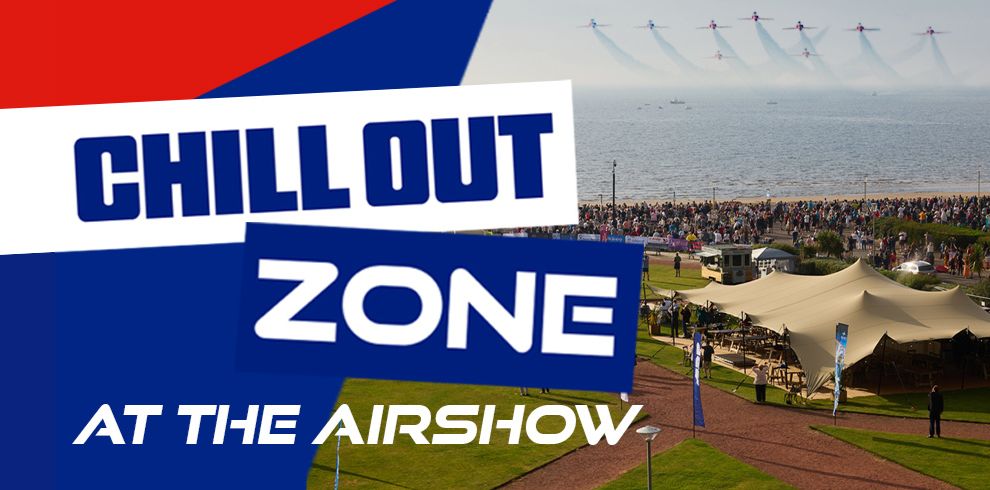 Chill Out Zone at the Airshow