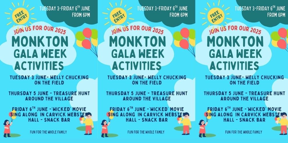 A poster that says Monkton Gala Week Activities, 3rd to 6th June, from 6pm, at Monkton Playing Fields.
