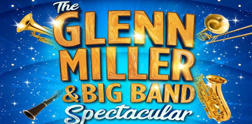 Promotional poster for 'The Glenn Miller & Big Band Spectacular.' The text is in large, bold, golden letters with a shiny effect. Two trumpets and a trombone surround the text, enhancing the musical theme. The background is blue with stars and sparkles, giving it a festive and lively appearance.