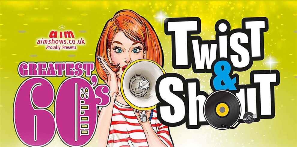 A vibrant promotional image for "Twist & Shout: Greatest 60’s Show" features a retro-style illustration of a red-haired woman in a red-and-white striped top shouting into a megaphone. Bold, playful text reads “Greatest 60’s Show” and “Twist & Shout,” with design elements like vinyl records and sparkles set against a bright yellow, starry background. The image evokes a fun, energetic celebration of 1960s music and culture.