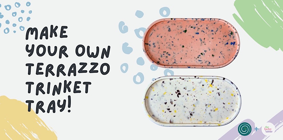 Promotional graphic for a terrazzo tray-making workshop. The text reads ‘Make Your Own Terrazzo Trinket Tray!’ in playful, hand-drawn style. Two oval terrazzo trays are pictured: one in coral pink with multicoloured chips, and one in white with dark and yellow chips. The background is light grey with abstract paint strokes and doodles in green, purple, yellow, and blue. Logos for Narture Studios and The Lucky Tattie appear at the bottom right.