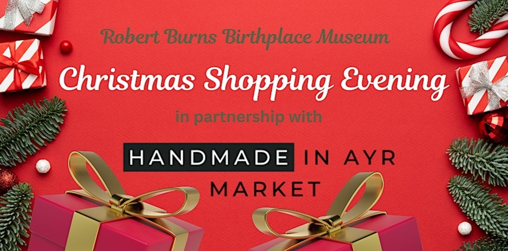 Promotional banner for the Robert Burns Birthplace Museum Christmas Shopping Evening in partnership with Handmade in Ayr Market. The background is bright red, decorated with wrapped gifts, candy canes, fir branches, and festive ornaments. The text is centered, with “Christmas Shopping Evening” in large white script and the “Handmade in Ayr Market” logo in black and white below.