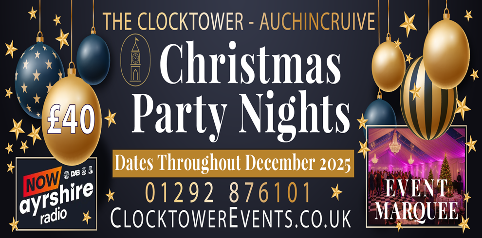 Promotional banner for “Christmas Party Nights” at The Clocktower in Auchincruive. The design features festive decorations including gold and blue baubles with star patterns on a dark background. Large text reads “Christmas Party Nights” with smaller text above stating “The Clocktower – Auchincruive.” A gold banner below says “Dates Throughout December 2025.” Price shown as “£40” inside a gold ornament. Contact details include phone number “01292 876101” and website “ClocktowerEvents.co.uk.” Bottom left displays the NOW Ayrshire Radio logo, and bottom right shows a photo of an event marquee with pink lighting and Christmas trees, labeled “Event Marquee.