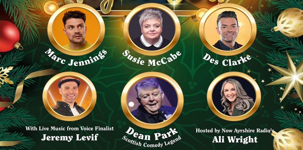 A festive promotional poster with a green and gold Christmas-themed background featuring pine branches, ornaments, and stars. The poster displays circular portraits of five people: Marc Jennings, Susie McCabe, Des Clarke, Jeremy Levif, Dean Park, and Ali Wright. Text indicates that Marc Jennings, Susie McCabe, and Des Clarke are comedians, Dean Park is a Scottish comedy legend, Jeremy Levif provides live music as a finalist from The Voice, and Ali Wright hosts from NOW Ayrshire Radio.