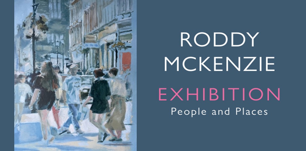 Promotional graphic for the “Roddy McKenzie Exhibition: People and Places,” featuring an impressionistic painting of people walking along a city street on the left, with the exhibition title in white and pink text on a blue background on the right.