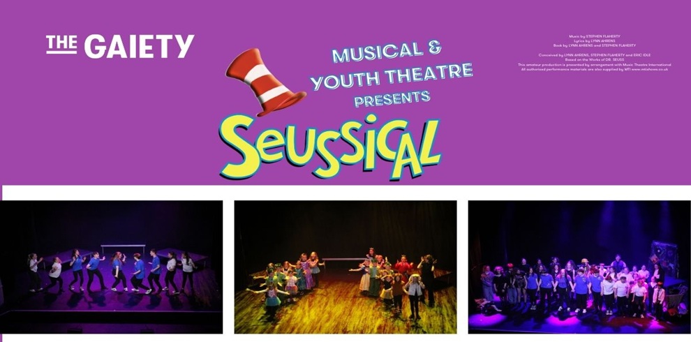 Promotional graphic for The Gaiety’s Musical & Youth Theatre production of Seussical. The top half features a bright purple background with the show title in colourful Dr. Seuss–style lettering, along with an illustrated red‑and‑white striped hat. Below are three stage photos: a group performing a choreographed number under purple lighting; a scene with multiple characters in colourful costumes on a wooden stage; and a large cast gathered together in front of stage lights.