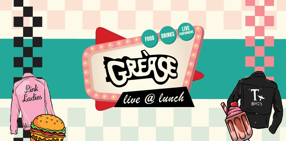 Retro-style promotional graphic for “Grease live @ lunch,” featuring a marquee sign reading “Grease” with badges for food, drinks, and live performers. The background is teal and cream with checkerboard patterns. Illustrated elements include a pink “Pink Ladies” jacket and burger on the left, and a black jacket with a milkshake on the right.
