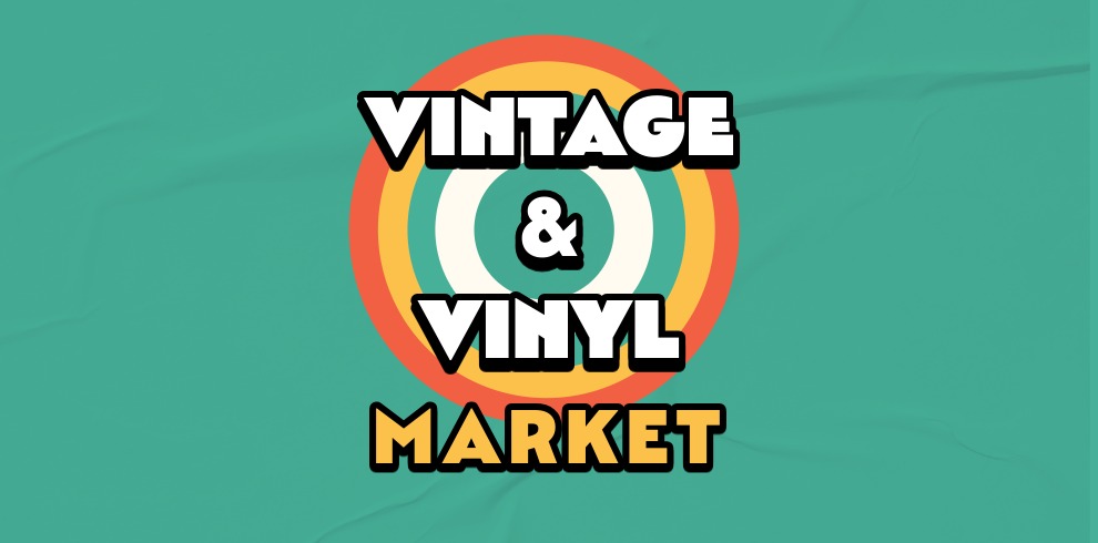 A promotional graphic for a 'Vintage & Vinyl Market' featuring bold retro-style black and white text over colorful concentric circles in orange, yellow, green, and white, set against a solid teal background.