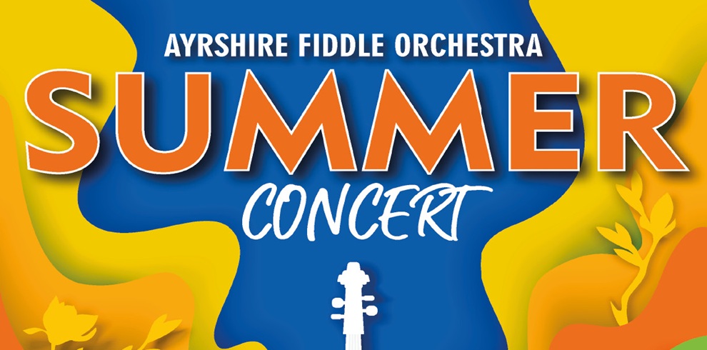 Bright, colourful poster reading ‘Ayrshire Fiddle Orchestra Summer Concert.’ The word ‘SUMMER’ appears large in orange lettering, with ‘CONCERT’ below in white script. The background features flowing abstract shapes in blue, yellow, and orange, with leaf motifs and the white silhouette of a fiddle at the bottom, suggesting a warm, festive summer music event.