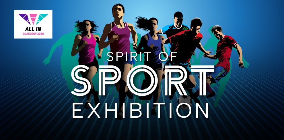 Promotional poster with a blue gradient background and diagonal light streaks showing a group of athletes in motion across the center, including runners and team sports players in colorful athletic clothing. Large white text reads “SPIRIT OF SPORT EXHIBITION,” with a pink banner below stating “2 – 28 JUNE 2026.” In the top left corner, a logo reads “ALL IN GLASGOW 2026” with stylized multicolored graphics.
