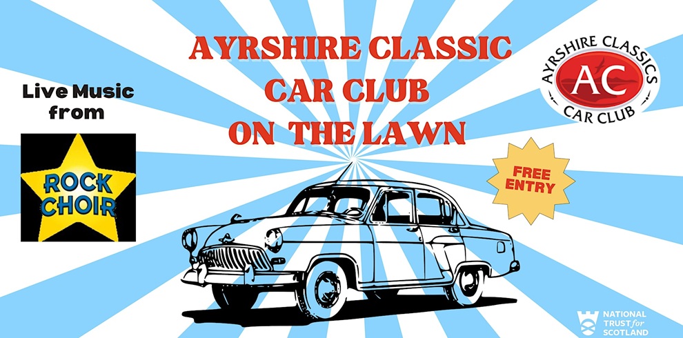 Promotional poster for “Ayrshire Classic Car Club on the Lawn.” A light blue and white sunburst background radiates from the centre behind a black-and-white illustration of a vintage classic car. Large red text at the top reads “AYRSHIRE CLASSIC CAR CLUB ON THE LAWN.” On the left, black text says “Live Music from” above the Rock Choir logo, featuring a yellow star on a black background. In the top right is the Ayrshire Classics Car Club circular logo. A yellow starburst near the right side contains the words “FREE ENTRY” in red. The National Trust for Scotland logo appears in the bottom right corner. The overall design promotes a free-entry classic car club event with live music.