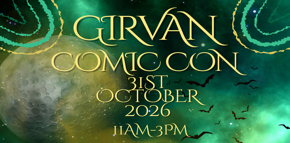 Promotional poster for Girvan Comic Con featuring a green and teal cosmic background with stars, swirling decorative patterns, and a large cratered moon on the left. Silhouettes of flying bats appear across the image. Gold fantasy-style text reads: "Girvan Comic Con", followed by "31st October 2026" and "11am-3pm". The design has a mystical, comic-inspired atmosphere with Halloween-themed elements.