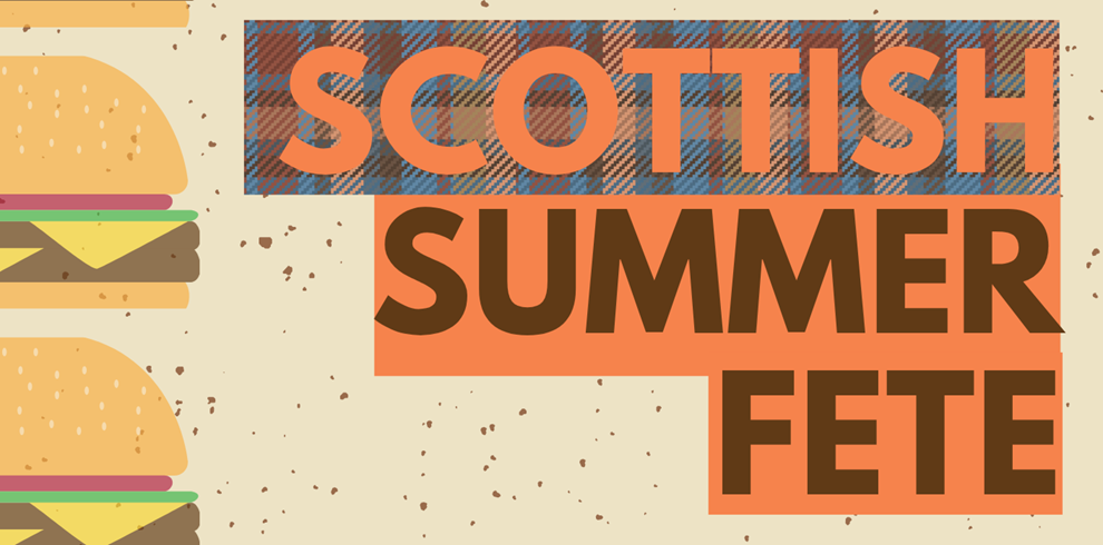 Promotional poster for a Scottish summer fete. Large bold text reads “SCOTTISH SUMMER FETE” in orange and dark brown lettering on layered orange and tartan-patterned blocks. Stylized burger illustrations appear along the left side. The background is a light beige color with scattered speckled dots, giving a rustic, festive feel. The design uses warm orange, brown, blue, and cream tones and has a modern, graphic look.
