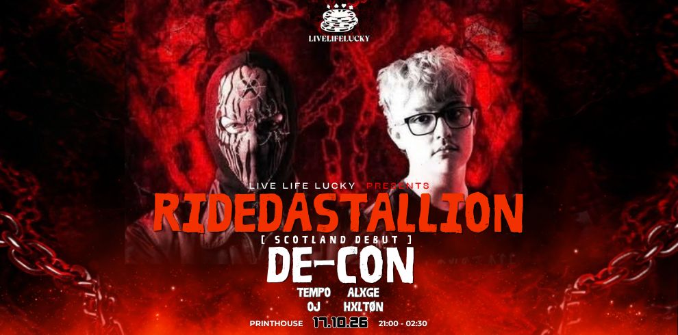 “Dark, collage-style live music event poster featuring red chains, a heart, smoke, fire, and the album cover ‘The Devil’s Music.’ Text announces Ridedastallion’s Scotland debut, presented by Live Life Lucky at Printhouse, on 17.10.26 from 21:00 to 02:30, with de-con, Tempo, Alxge, Oj, and HXLTØN.”