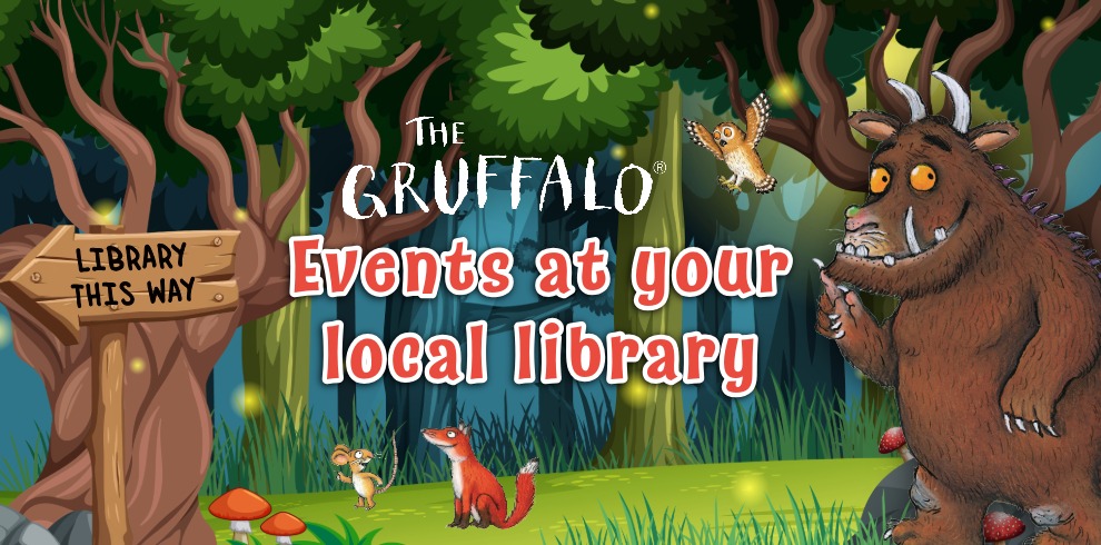 Image of large monster in a woodland setting - text overlay says The Gruffalo Events.