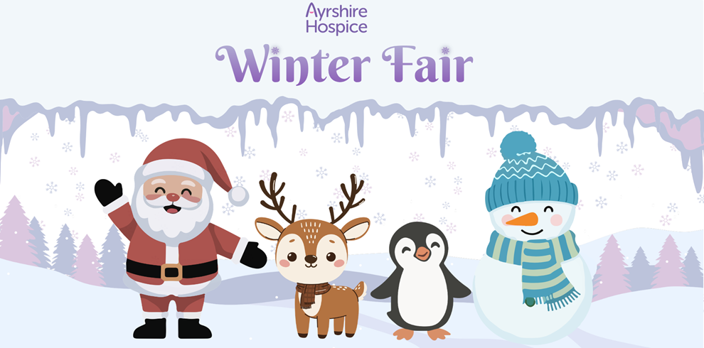 A festive Winter Fair poster from Ayrshire Hospice featuring the text “Winter Fair” at the top. The winter-themed illustration shows Santa Claus, a reindeer, a penguin and a snowman standing in a snowy landscape with falling snowflakes. Icy icicles hang across the top of the image, with pastel-coloured trees and snow-covered hills in the background. The design uses soft winter colours including light blue, white, purple and pink.