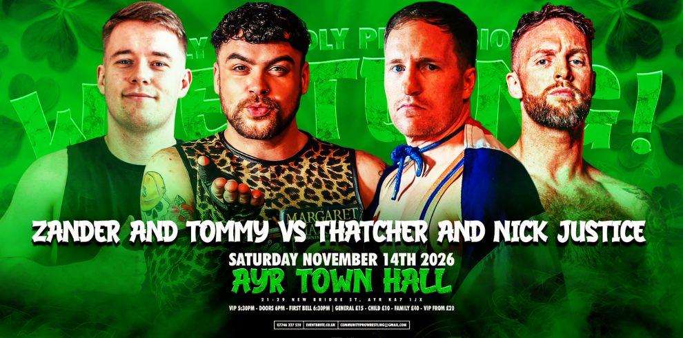 Promotional banner for a family-friendly professional wrestling event at Ayr Town Hall. A bright green shamrock-themed background features eight wrestlers arranged around a central wrestler in the foreground. The right-hand side contains the event information, including a wrestling logo, the headline “Family Friendly Professional Wrestling!”, the date “Saturday November 14th 2026”, and the venue “Ayr Town Hall”. Additional text lists the address, ticket prices, VIP and door times, contact telephone number, Eventbrite website, and community wrestling email address. Green smoke effects run along the bottom of the banner, with the Community Pro Wrestling logo centred near the footer.