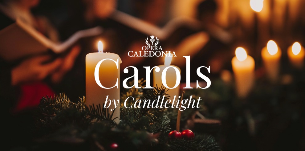 Opera Caledonia - Carols by Candlelight