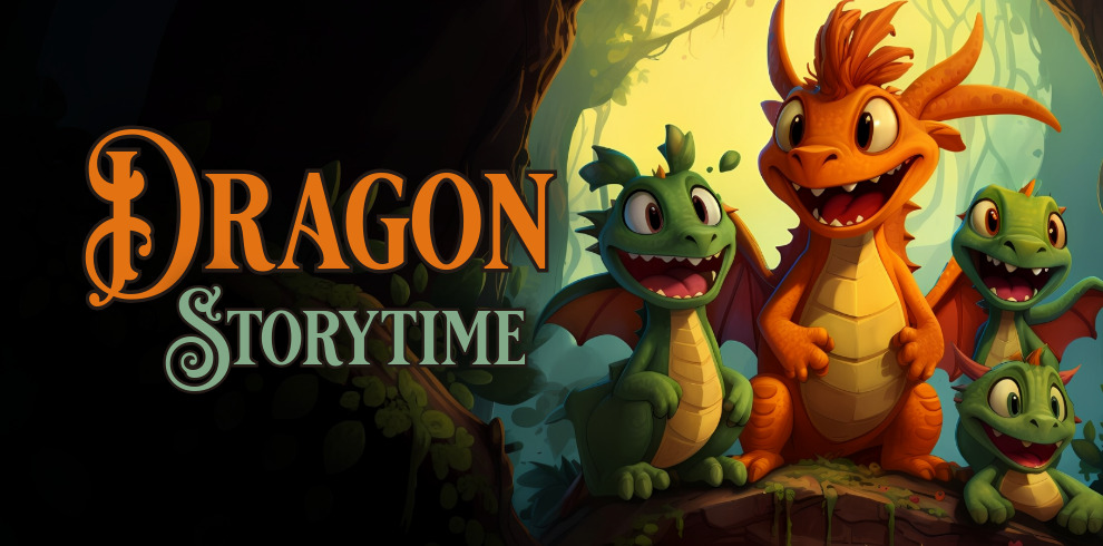 Illustrated promotional graphic for “Dragon Storytime.” The image features a large orange dragon and three smaller green dragons gathered in a magical forest setting. The dragons have friendly cartoon-style features, with wings and playful expressions. Warm golden light shines through the trees in the background. The words “Dragon Storytime” appear prominently on the left in decorative orange and grey lettering against a dark background.