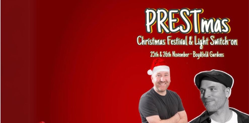 PRESTMas Christmas Festival and Light Switch On. 25th & 26th November - Boydfield Gardens