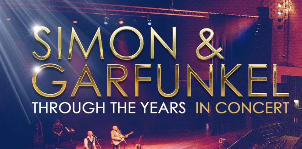 Text that says Simon & Garfunkel through the years in concert. Features a picture of the cast on a stage performing.